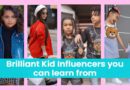 Brilliant Kid Influencers you can learn from